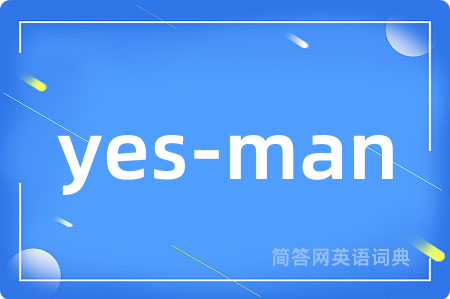 yes-man