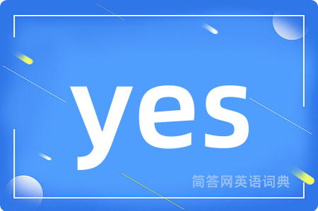yes
