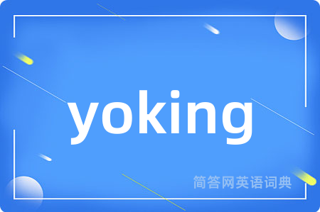 yoking