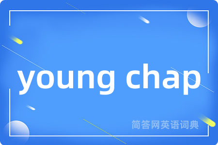 young chap