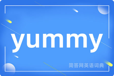 yummy