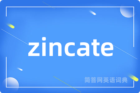 zincate