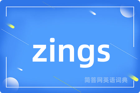 zings