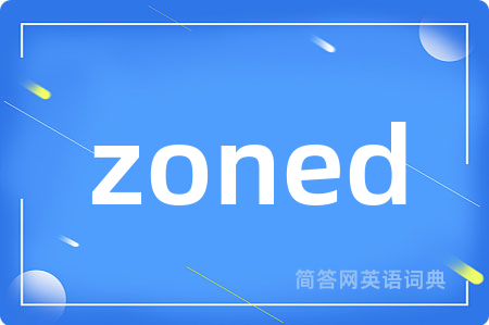 zoned