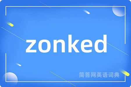 zonked